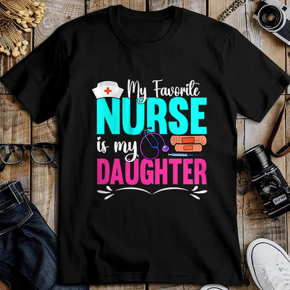 Funny Nurse Shirt, Nurse Unisex T-Shirt/Hoodie/Sweatshirt HLT00 - My Favorite Nurse Is My Daughter Medical Professional Nurses T-Shirt