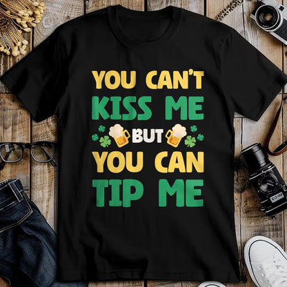 Patrick Day Shirts for Family, Funny Patrick Day shirts, st patrick's day Unisex T-Shirt/Hoodie/Sweatshirt HLT00 - You Cant Kiss Me But You Can Tip Me St Patrick Day Bartender T-Shirt (1)