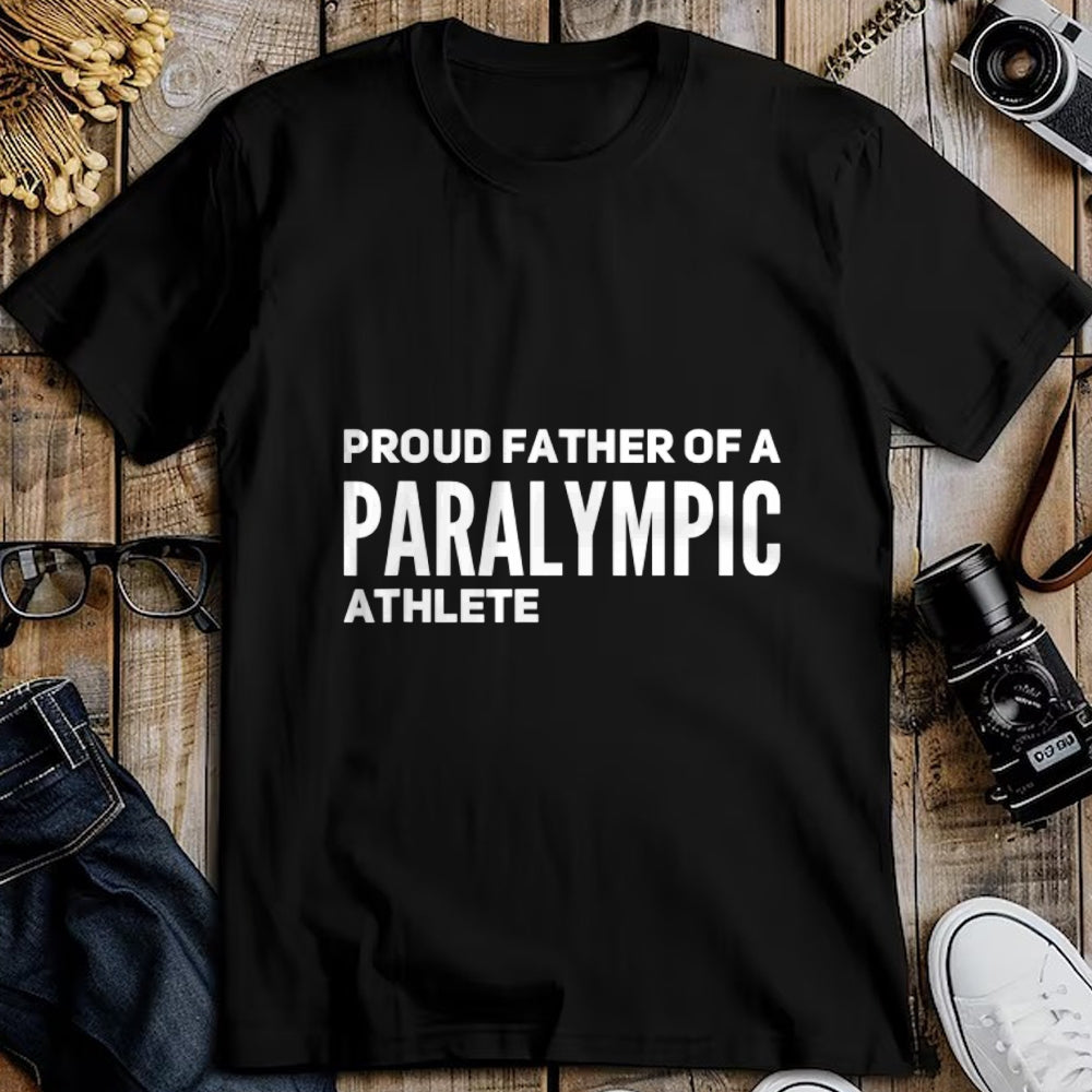 Gift for Dad Shirt, Funny Dad Unisex T-Shirt/Hoodie/Sweatshirt HLT00 – Mens Proud Father of a Paralympic Athlete T-Shirt