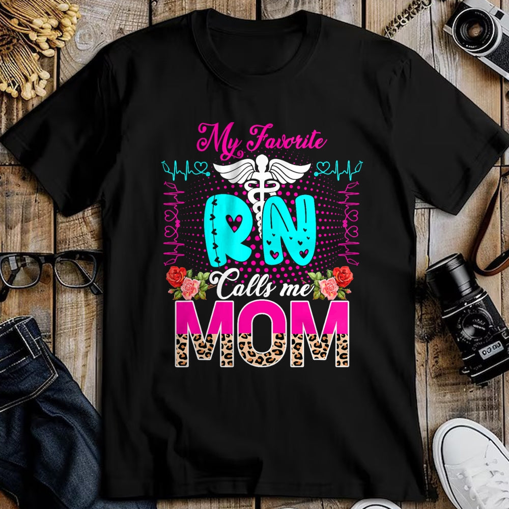 Funny Nurse Shirt, Nurse Unisex T-Shirt/Hoodie/Sweatshirt HLT00 - My Favorite RN Calls Me Mom Cute Leopard Flowers Nurse Lover T-Shirt
