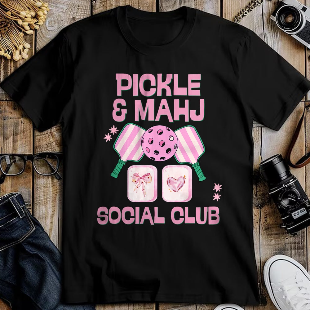 Funny Pickleball Shirt, Pickleball Lover Unisex T-Shirt/Hoodie/Sweatshirt HLT00 - Pickle and Mahj Mahjong and Pickleball Social Club mah Jong T-Shirt