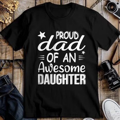 Gift for Dad Shirt, Funny Dad Unisex T-Shirt/Hoodie/Sweatshirt HLT00 – Men Proud Dad Of A Girl An Awesome Daughter Father_s Day T-Shirt