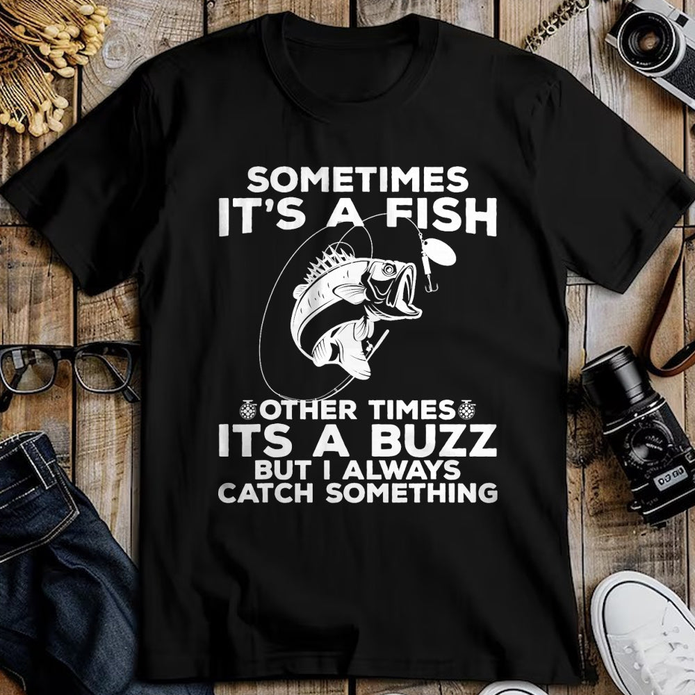 Funny Fishing Shirt, Gift For Fishing Lover Unisex T-Shirt/Hoodie/Sweatshirt HLT00 - Funny Fishing Sometimes It_s A Fish Fishing T-Shirt