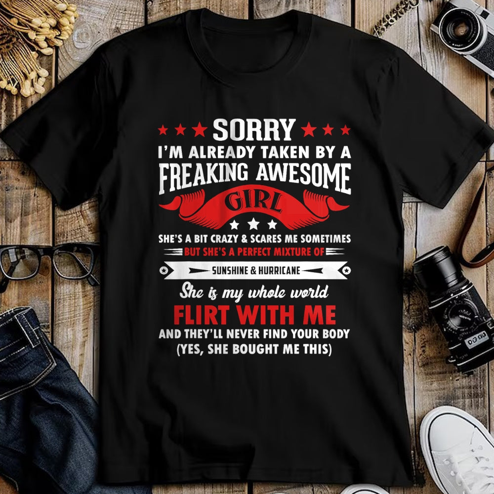 Best Wife Shirt, Wife and Husband Unisex T-Shirt/Hoodie/Sweatshirt HLT00 - Mens Sorry I'm Already Taken By Freaking Awesome Girl Funny T-Shirt