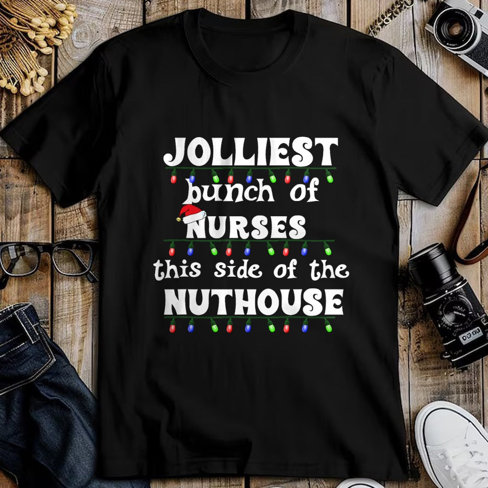 Funny Nurse Shirt, Nurse Unisex T-Shirt/Hoodie/Sweatshirt HLT00 - Funny Christmas Matching Group Work Jolliest Bunch of Nurses T-Shirt