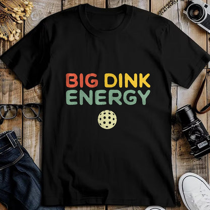 Funny Pickleball Shirt, Pickleball Lover Unisex T-Shirt/Hoodie/Sweatshirt HLT00 - Big Dink Energy Pickleball Funny Pickle Ball Lover Men Retro T-Shirt