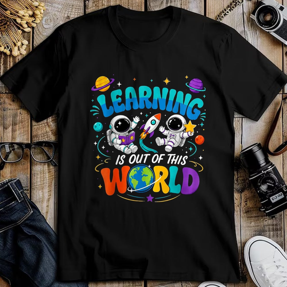 Best Student Shirt, Funny Back To School UnisexT-Shirt/Hoodie/Sweatshirt HLT00 - Learning is Out of This World Space Back to School Teacher T-Shirt, Women, Black, Small