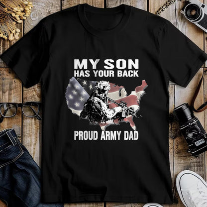 Gift for Dad Shirt, Funny Dad Unisex T-Shirt/Hoodie/Sweatshirt HLT00 – My Son Has Your Back - Proud Army Dad Military Father Gift T-Shirt