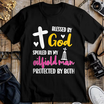 Best Wife Shirt, Wife and Husband Unisex T-Shirt/Hoodie/Sweatshirt HLT00 - Spoiled By My Oilfield Man  Husband Oilfield Worker Wife T-Shirt