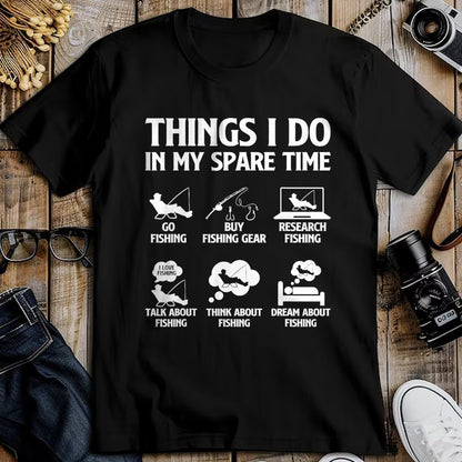 Funny Fishing Shirt, Gift For Fishing Lover Unisex T-Shirt/Hoodie/Sweatshirt HLT00 - Things I Do in My Spare Time Fishing Tee Shirt for Men Boys Bass Fishing T-Shirt