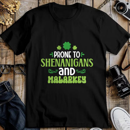 Patrick Day Shirts for Family, Funny Patrick Day shirts, st patrick's day Unisex T-Shirt/Hoodie/Sweatshirt HLT00 - prone to shenanigan_s and malarkey happy saint Patrick day T-Shirt