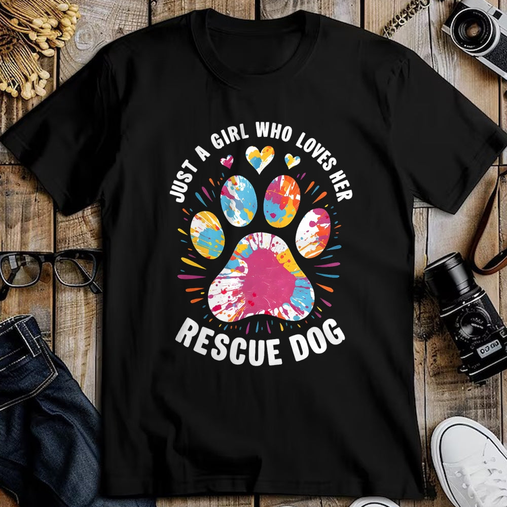 Dog Love Shirt, Dog Lover Gift T-Shirt/Hoodie/Sweatshirt HLT00 - Just a Girl Who Loves Her Rescue Dog Dog Lovers Pet Owners T-Shirt
