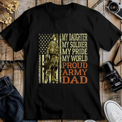 Gift for Dad Shirt, Funny Dad Unisex T-Shirt/Hoodie/Sweatshirt HLT00 – My Daughter My Soldier Hero Proud Army Dad Military Father T-Shirt