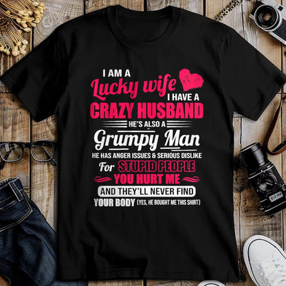 Best Wife Shirt, Wife and Husband Unisex T-Shirt/Hoodie/Sweatshirt HLT00 - Gift for wife T shirt, lucky wife   I Am A Lucky Wife, I Have A Crazy Husband Gift For Womens T-Shir (1)