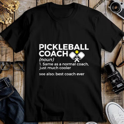Funny Pickleball Shirt, Pickleball Lover Unisex T-Shirt/Hoodie/Sweatshirt HLT00 - Funny Pickleball Coach Definition Best Coach Ever T-Shirt