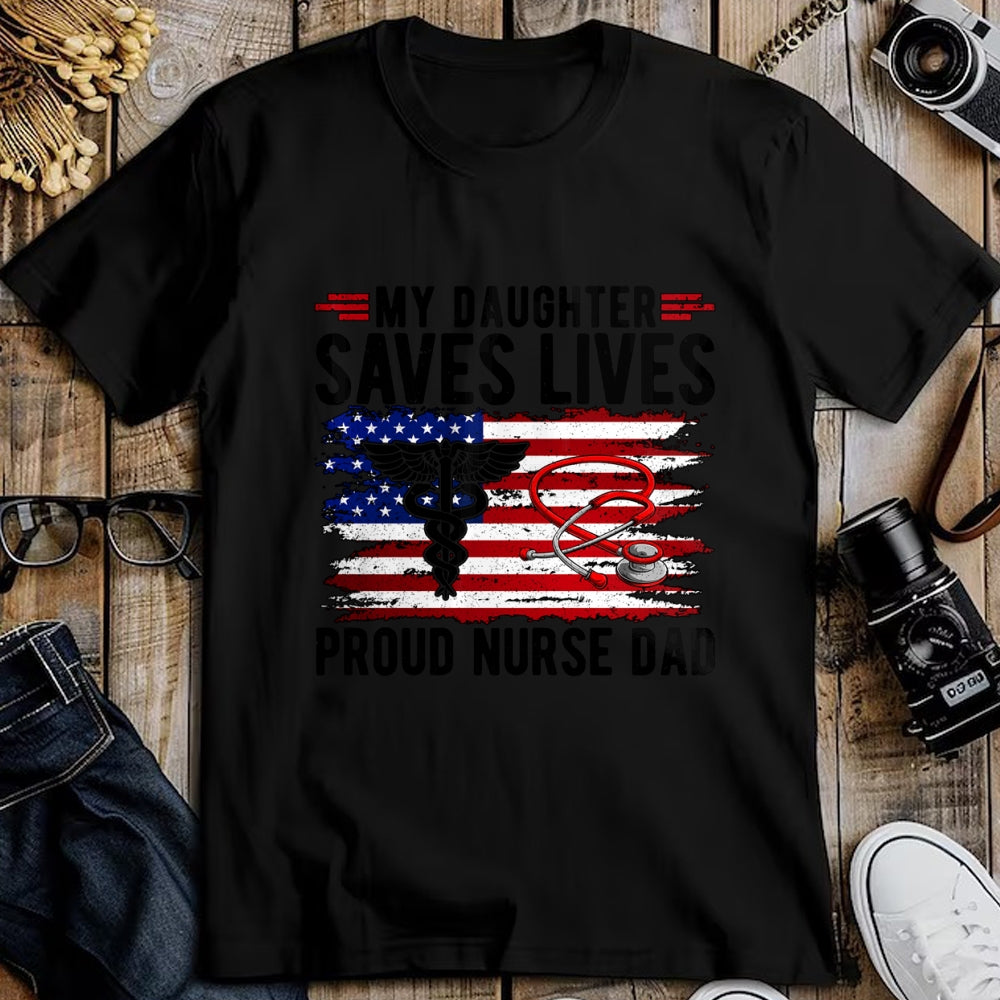 Gift for Dad Shirt, Funny Dad Unisex T-Shirt/Hoodie/Sweatshirt HLT00 – My Daughter Saves Lives Proud Nurse Dad Of A Nurse Father Long Sleeve T-Shirt