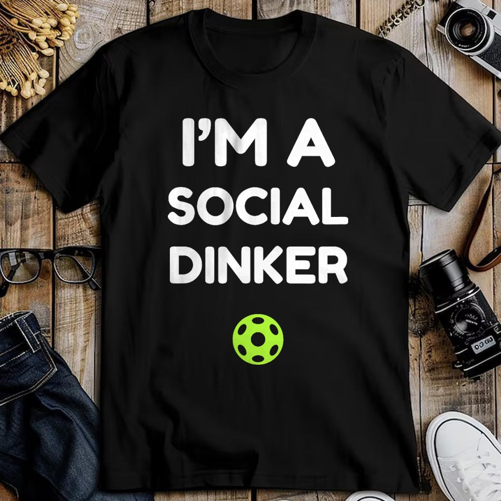 Funny Pickleball Shirt, Pickleball Lover Unisex T-Shirt/Hoodie/Sweatshirt HLT00 - I'm A Social Dinker Pickleball Ball Graphic T-Shirt