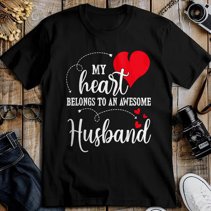 Best Wife Shirt, Wife and Husband Unisex T-Shirt/Hoodie/Sweatshirt HLT00 - My Heart Belongs To An Awesome Husband T-Shirt