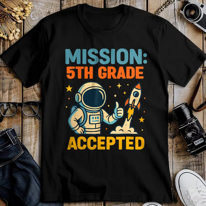 Best Student Shirt, Funny Back To School UnisexT-Shirt/Hoodie/Sweatshirt HLT00 - Mission Fifth 5th Grade Accepted Back to School Vintage T-Shirt