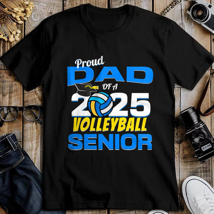 Gift for Dad Shirt, Funny Dad Unisex T-Shirt/Hoodie/Sweatshirt HLT00 – Senior Dad 2025 Proud Dad of a 2025 Senior Volleyball T-Shirt