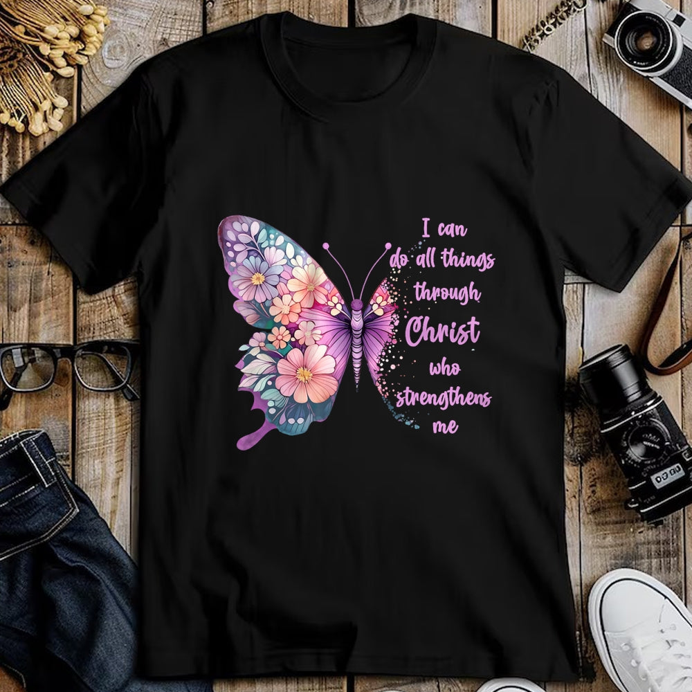 Christian Tee, Christian Faith Unisex T-Shirt/Hoodie/Sweatshirt HLT00 - I Can Do All Things Through Christ Pretty Butterfly T-Shirtall T-Shirt (Copy)