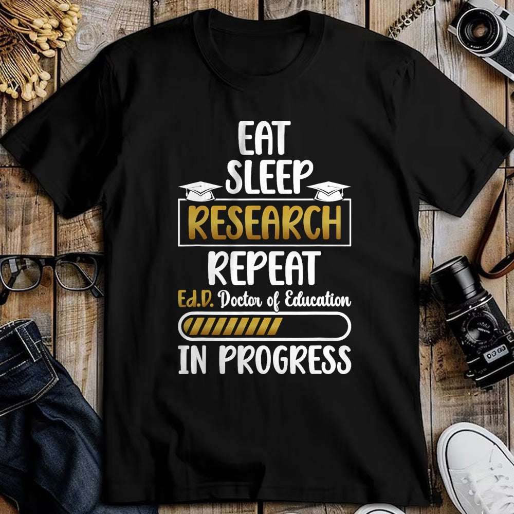 Best Doctor Shirt, Funny Doctor UnisexT-Shirt/Hoodie/Sweatshirt HLT00 - Ed.D Doctor Of Education In Progress Future EdD Student T-Shirt