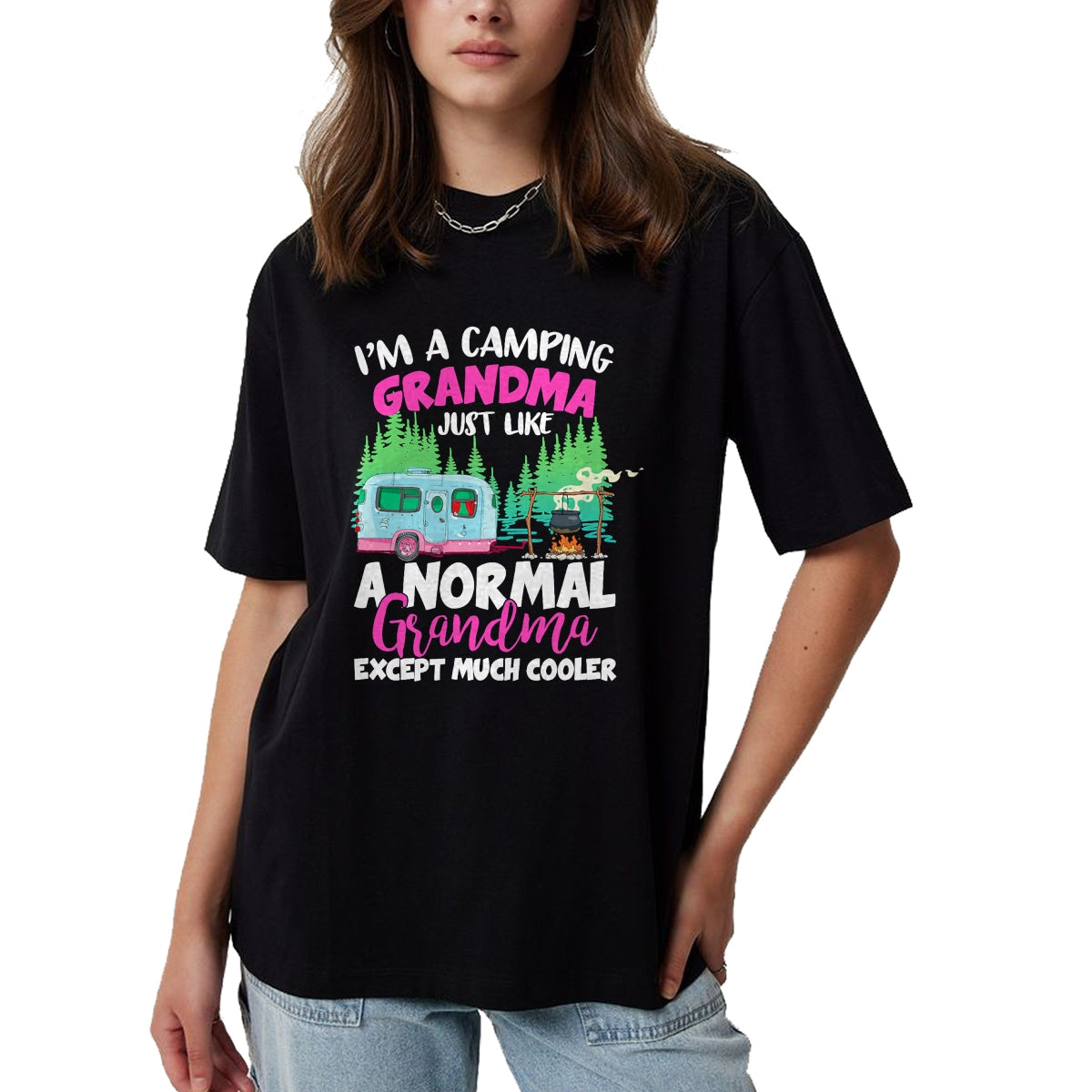Funny Camping Shirt, Gift For Camping Lover Unisex T-Shirt/Hoodie/Sweatshirt HLT00 - Funny I_m A Camping Grandma Camper Campfire Mothers Day T-Shirt
