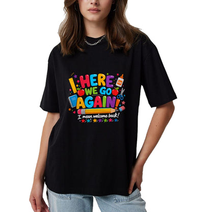 Best Student Shirt, Funny Back To School UnisexT-Shirt/Hoodie/Sweatshirt HLT00 - Welcome Back to School Happy First Day of School Teacher T-Shirt