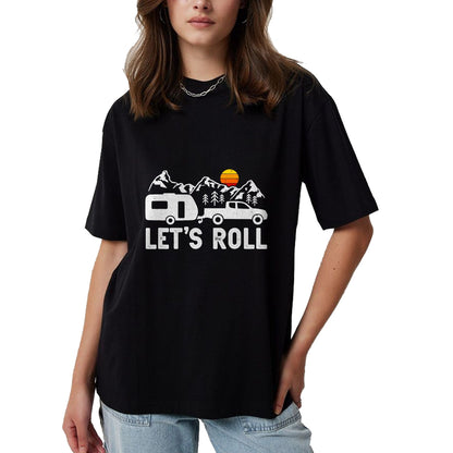 Funny Camping Shirt, Gift For Camping Lover Unisex T-Shirt/Hoodie/Sweatshirt HLT00 - Let_s Roll Caravan Camping Trailer Mountains Camper T-Shirt
