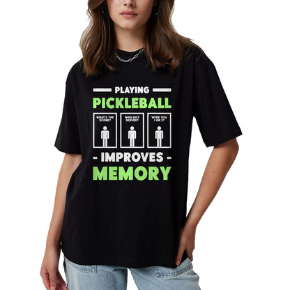 Funny Pickleball Shirt, Pickleball Lover Unisex T-Shirt/Hoodie/Sweatshirt HLT00 - Playing Pickleball Improves Memory Dink Player Short Sleeve T-Shirt