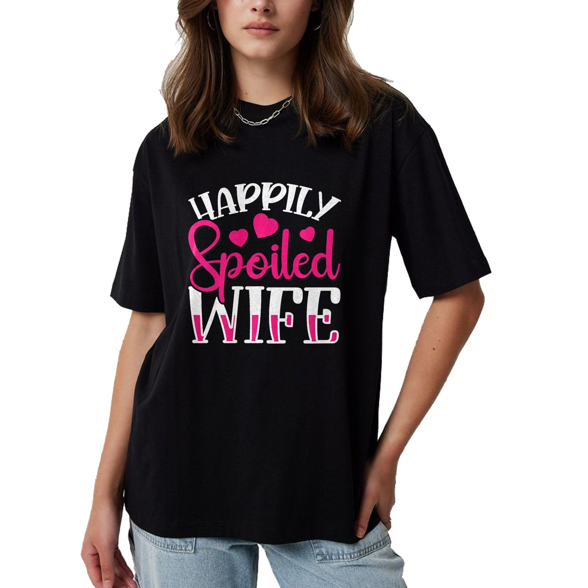 Best Wife Shirt, Wife and Husband Unisex T-Shirt/Hoodie/Sweatshirt HLT00 - Gift for wife T shirt, spoiled wife   Funny Wife Happily Spoiled Wife Premium T-Shirt