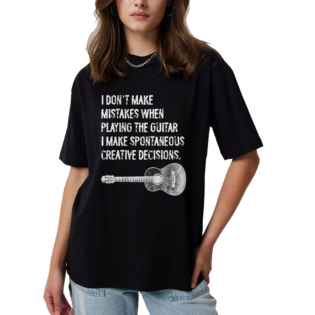 Guitar Lover Shirt, Funny Guitar UnisexT-Shirt/Hoodie/Sweatshirt HLT00 - Guitar Spontaneous Creative Decisions Acoustic Classical T-Shirt