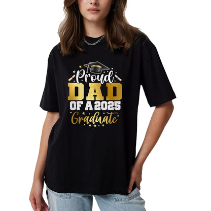 Gift for Dad Shirt, Funny Dad Unisex T-Shirt/Hoodie/Sweatshirt HLT00 – Dad Senior 2025 Proud Dad Of A Class Of 2025 Graduate T-Shirt