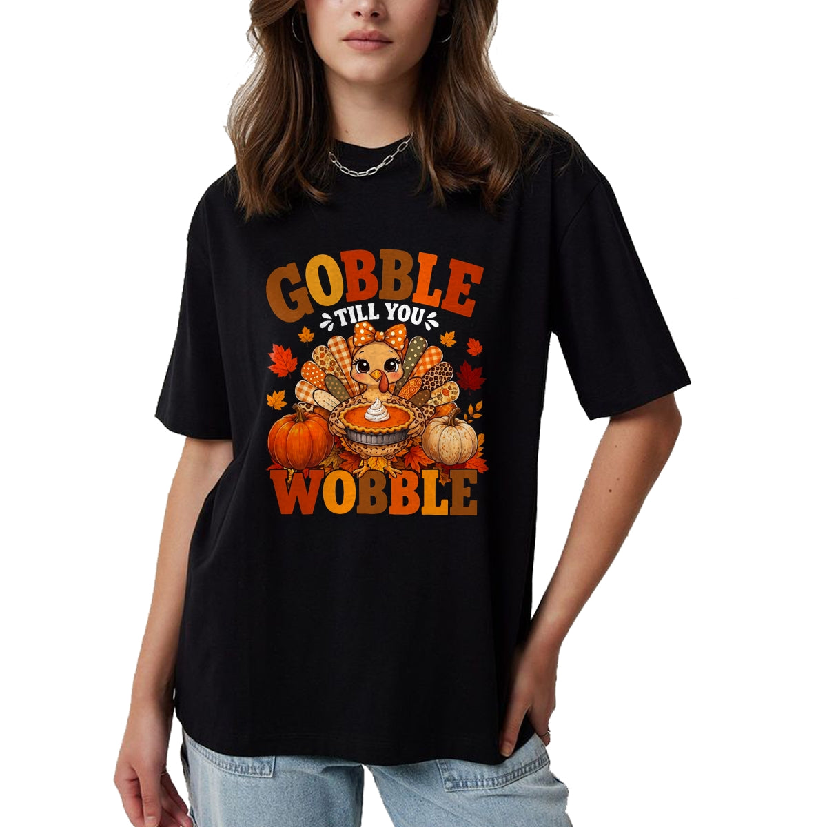 Best Thanksgiving Family Shirt , Funny Thanksgiving UnisexT-Shirt/Hoodie/Sweatshirt HLT00 - Gobble Till You Wobble Retro Funny Turkey Thanksgiving Women T-Shirt