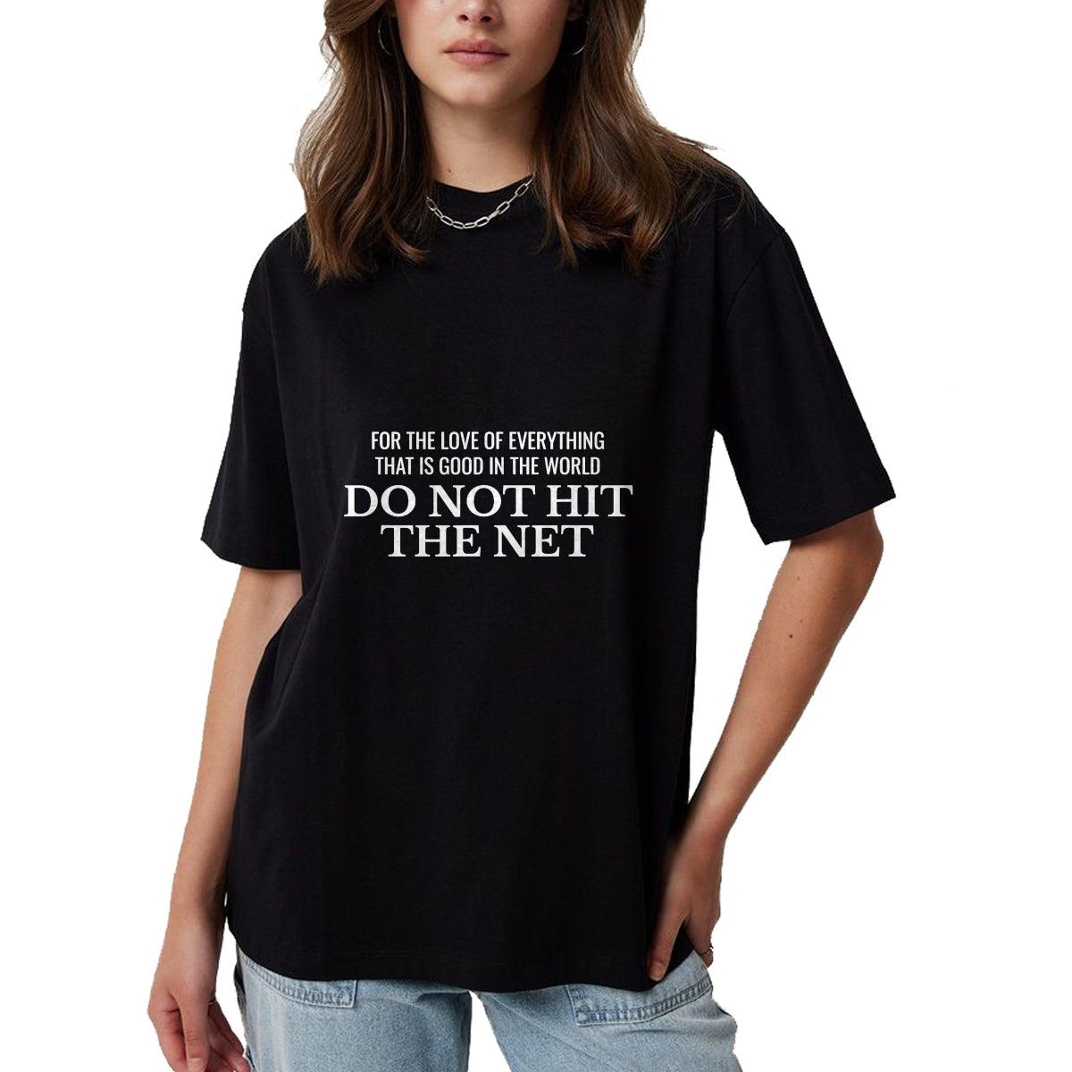 Funny Pickleball Shirt, Pickleball Lover Unisex T-Shirt/Hoodie/Sweatshirt HLT00 - for The Love of Pickleball Don’t Hit The Net T-Shirt