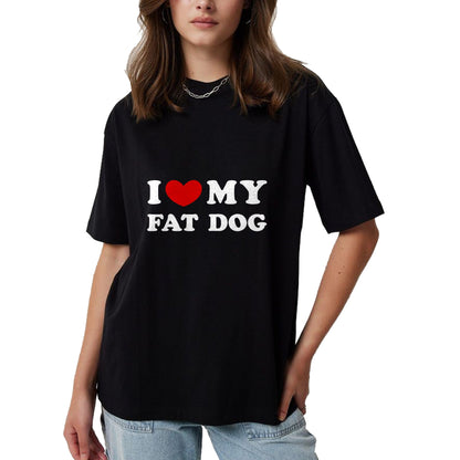 Dog Love Shirt, Dog Lover Gift T-Shirt/Hoodie/Sweatshirt HLT00 - I Love My Fat Dog, I Heart My Fat Dog T-Shirt