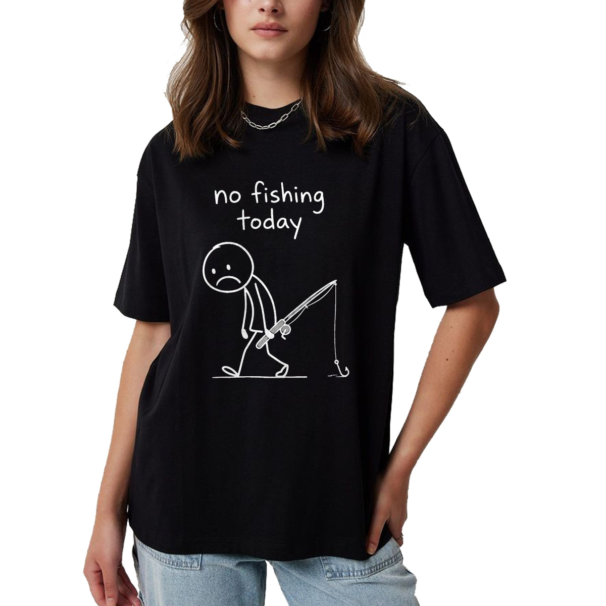 Funny Fishing Shirt, Gift For Fishing Lover Unisex T-Shirt/Hoodie/Sweatshirt HLT00 - No Fishing Today Funny Fishing Humor for Fisherman Dads T-Shirt