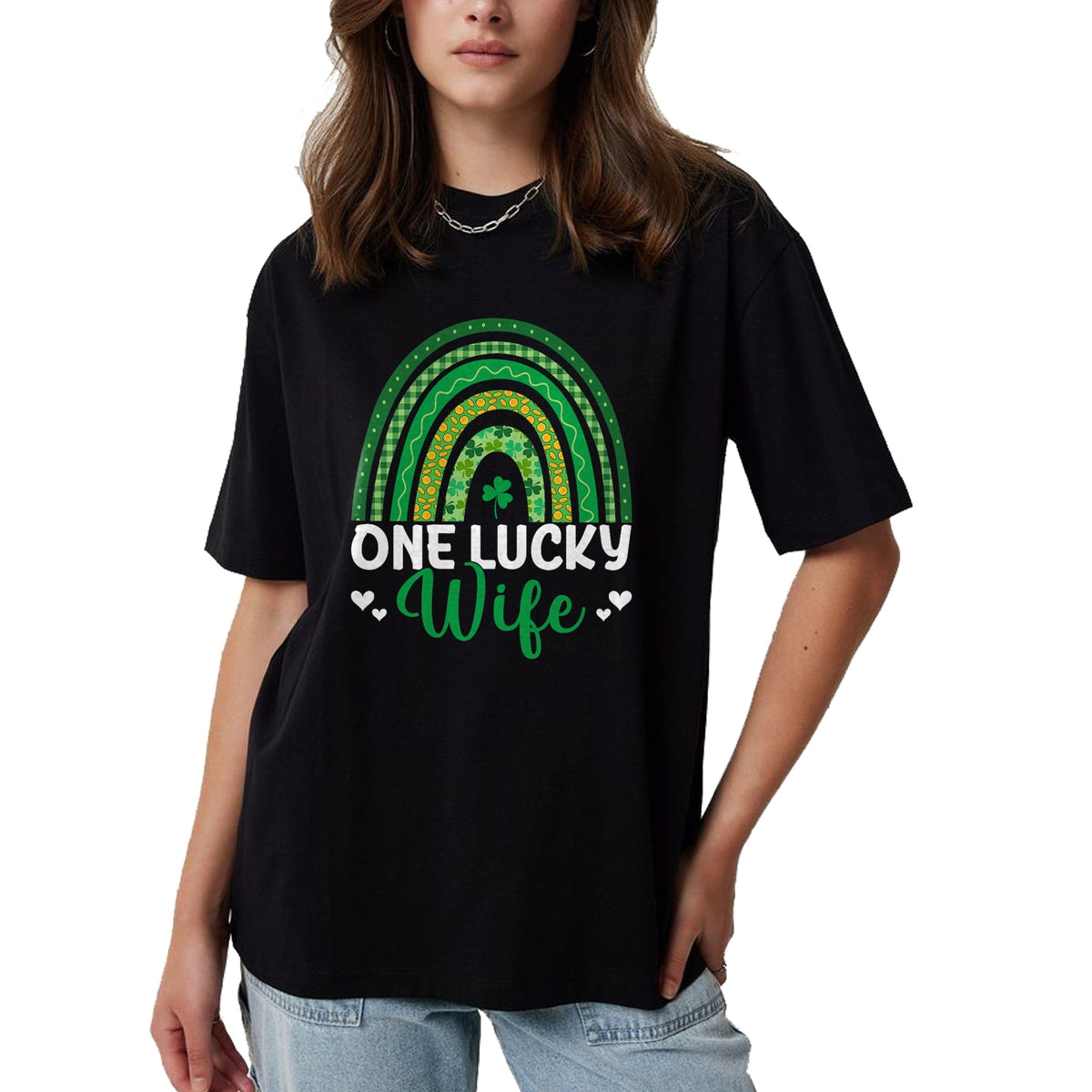 Best Wife Shirt, Wife and Husband Unisex T-Shirt/Hoodie/Sweatshirt HLT00 - Gift for wife T shirt, lucky wife   Saint Patrick's Day Shamrock One Lucky Wife Rainbow T-Shirt