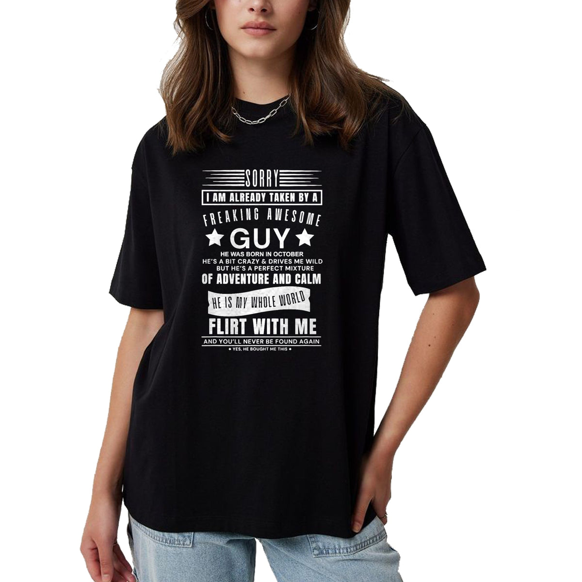 Best Wife Shirt, Wife and Husband Unisex T-Shirt/Hoodie/Sweatshirt HLT00 - Sorry I Am Already Taken By A Freaking Awesome Guy October T-Shirt (3)