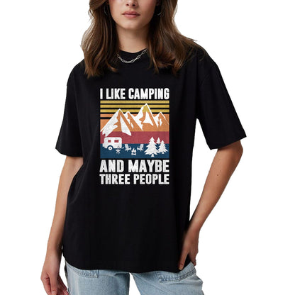 Funny Camping Shirt, Gift For Camping Lover Unisex T-Shirt/Hoodie/Sweatshirt HLT00 - I Like Camping and Maybe Three People - Funny Camping T-Shirt