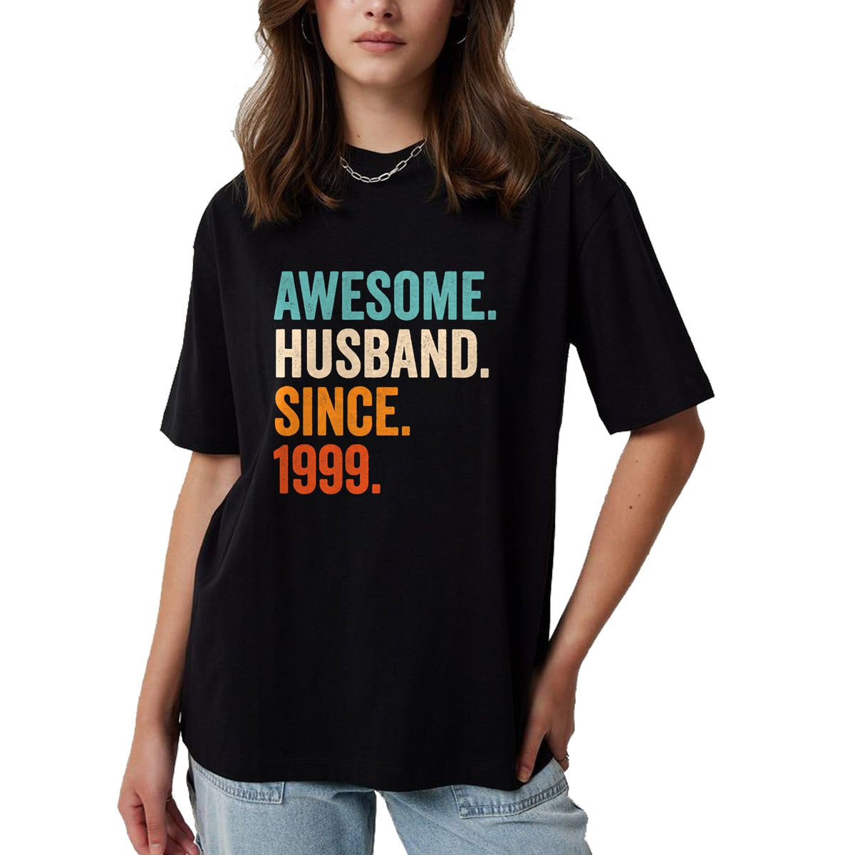 Best Wife Shirt, Wife and Husband Unisex T-Shirt/Hoodie/Sweatshirt HLT00 - Awesome Husband Since 1999 25th wedding anniversary 25 years T-Shirt (1)
