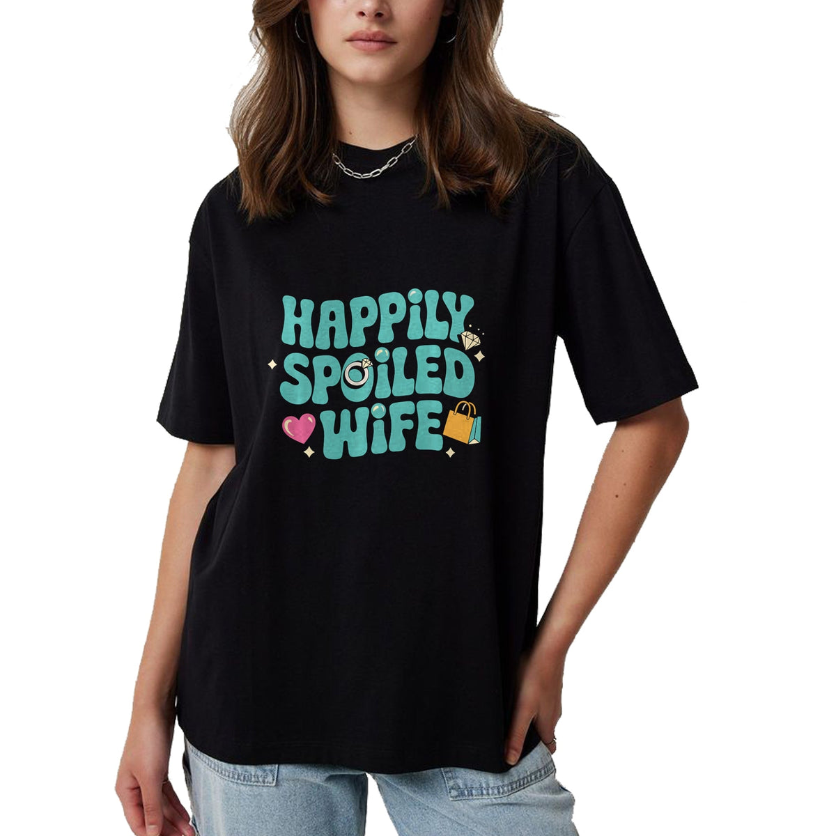 Best Wife Shirt, Wife and Husband Unisex T-Shirt/Hoodie/Sweatshirt HLT00 - Gift for wife T shirt, spoiled wife   Happily Spoiled Wife Sweatshirt