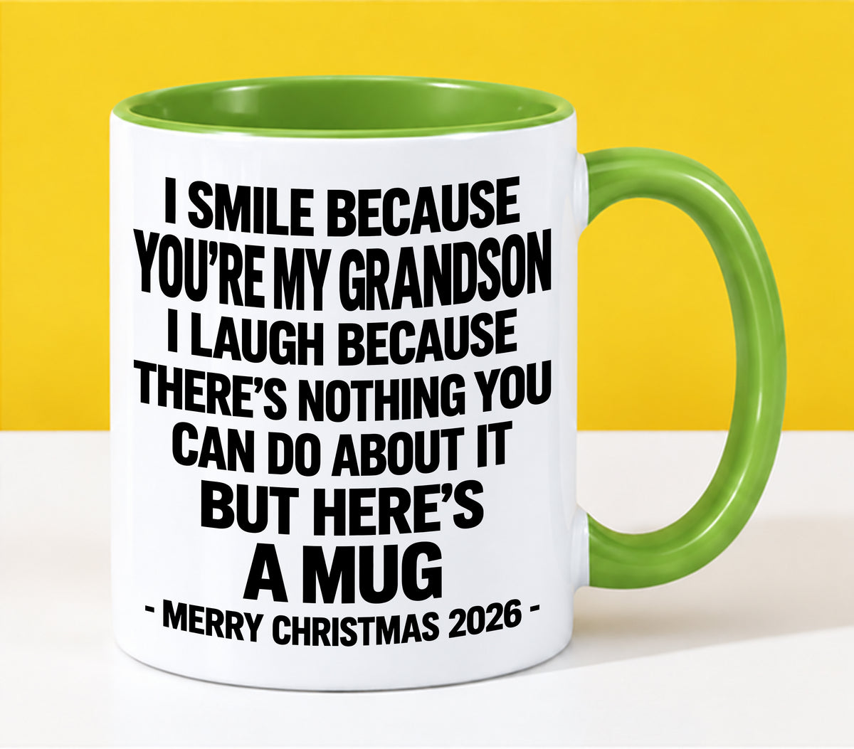 I Smile Because You’re My Grandson - Funny Christmas 2026 - Gift Accent Coffee Mug (SKU2610-359)