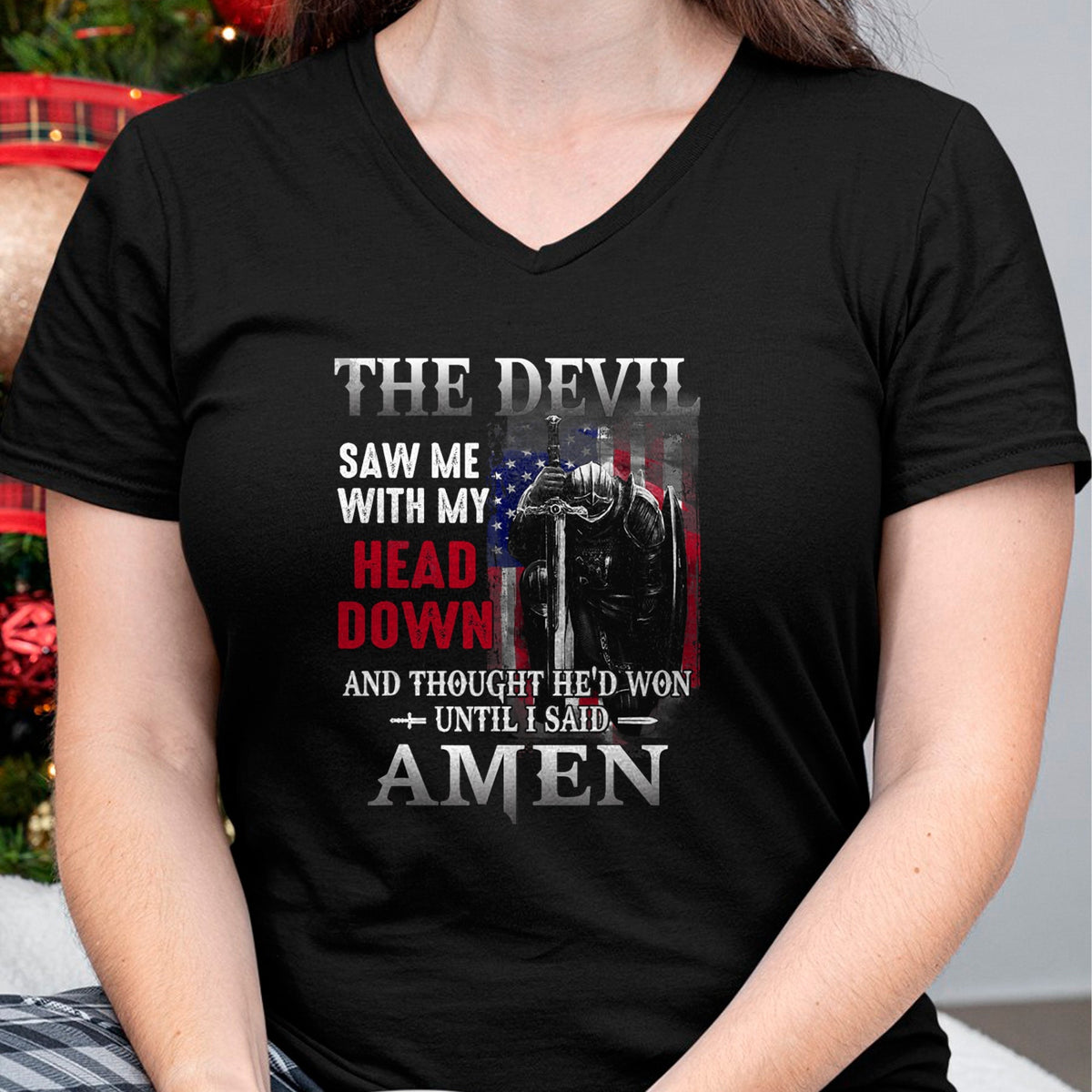 Christian Tee, Christian Faith Unisex T-Shirt/Hoodie/Sweatshirt HLT00 - Devil Saw Me With My Head Thought He_d Won Until I Said Amen T-Shirt