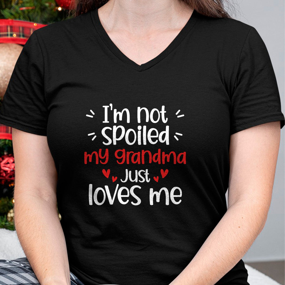 Best Grandma Shirt, Proud Grandma Unisex T-Shirt/Hoodie/Sweatshirt HLT00 - I'm Not Spoiled My Grandma Loves Me Funny Kids Best Friend T-Shirt