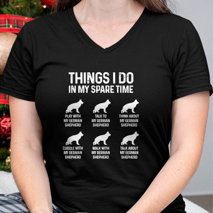 Dog Love Shirt, Dog Lover Gift T-Shirt/Hoodie/Sweatshirt HLT00 - Things I Do In My Spare Time German Shepherd Dog Dad Mom T-Shirt