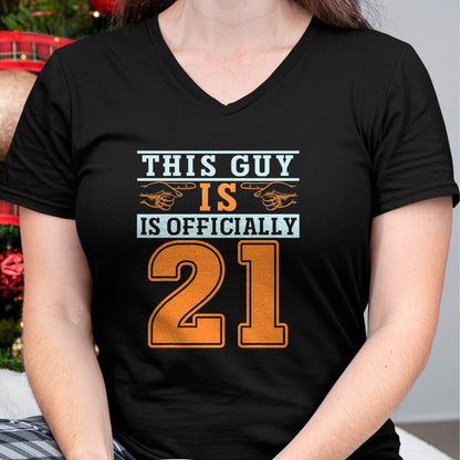 Best Wife Shirt, Wife and Husband Unisex T-Shirt/Hoodie/Sweatshirt HLT00 - This Guy Is Officially 21 Years Of Being Awesome Birthday T-Shirt (1)