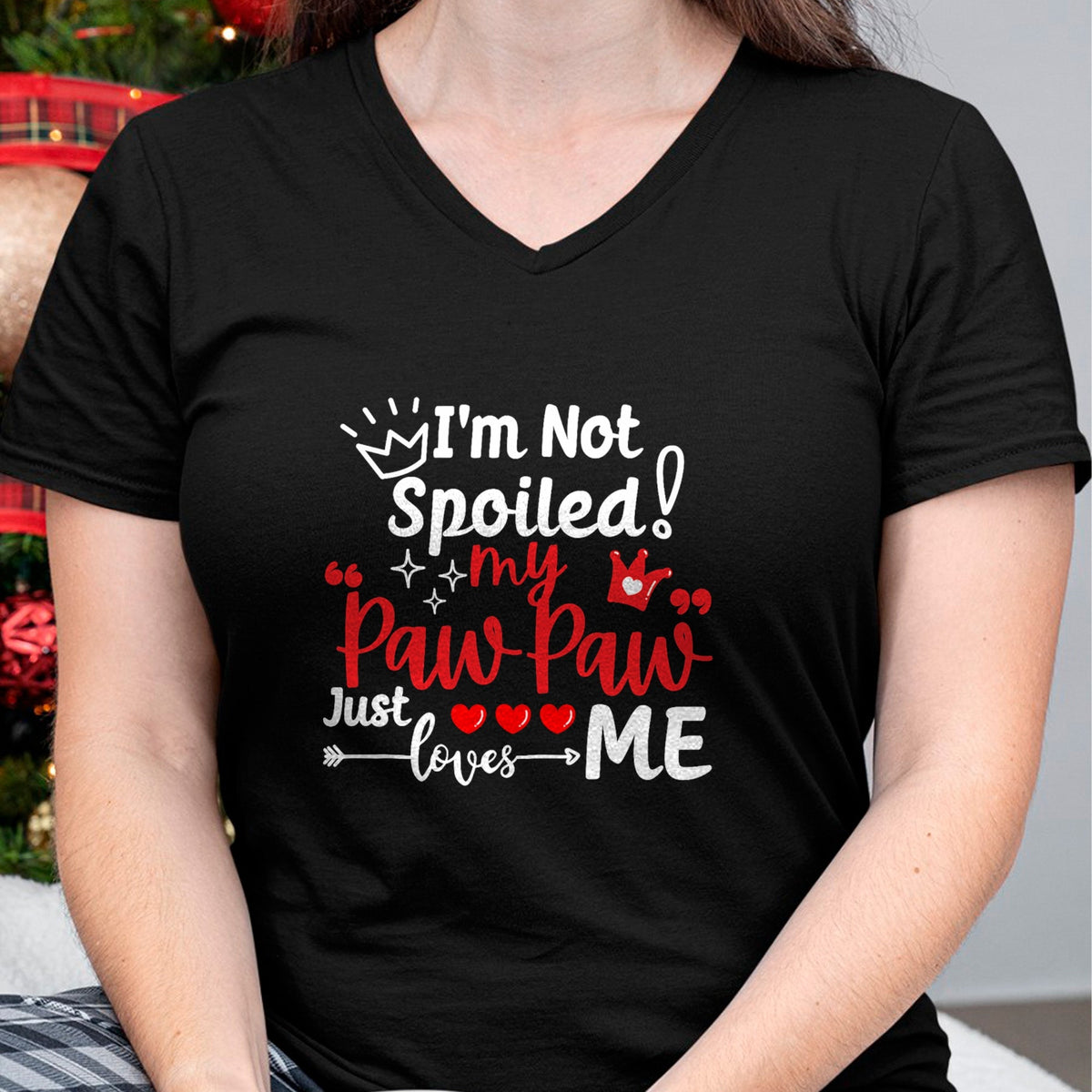 Best Wife Shirt, Wife and Husband Unisex T-Shirt/Hoodie/Sweatshirt HLT00 - I'm Not Spoiled My Pawpaw Just Loves Me Team Kids Matching T-Shirt