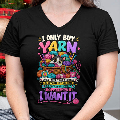 Cat Love Shirt, Funny Cat Lover Gift UnisexT-Shirt/Hoodie/Sweatshirt HLT00 - I Only Buy Yarn When I Need It Funny Crochet Cat Yarn Lover T-Shirt