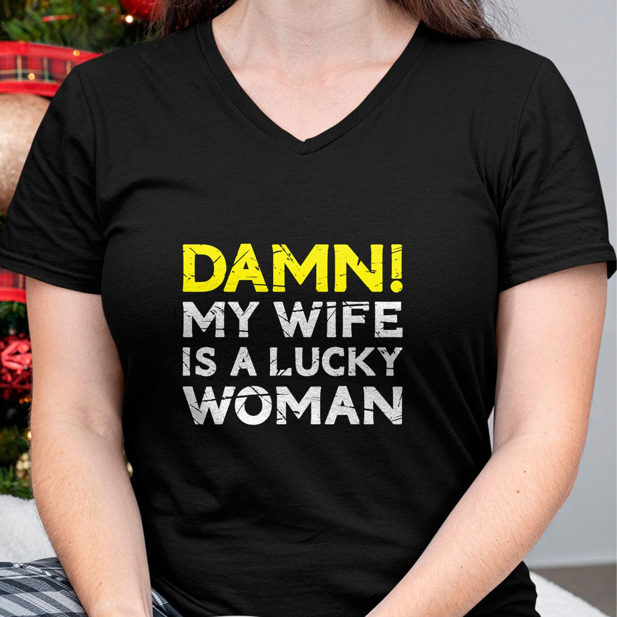 Best Wife Shirt, Wife and Husband Unisex T-Shirt/Hoodie/Sweatshirt HLT00 - Gift for wife T shirt, lucky wife   Damn My Wife Is A Lucky Woman for Husband T-Shirt